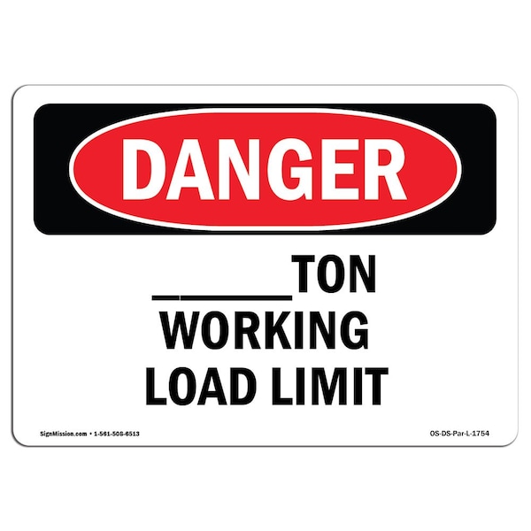 Safety Sign, OSHA Danger, 3.5" Height, Custom -Ton Working Load Limit, Landscape, 10PK